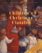 Children's Christmas Classics (The Millennia Collection)
