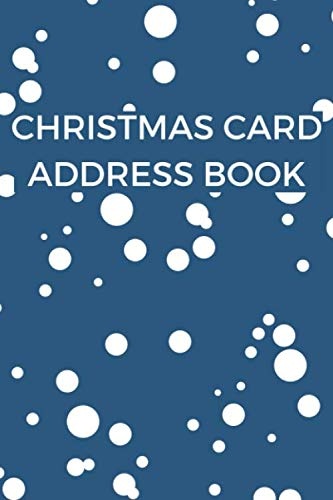 Christmas Card Address Book: Record Book And Holiday Card Tracker For Christmas Cards You Send And Receive (6â X 9â)