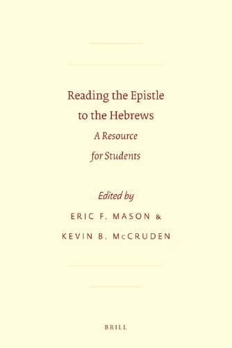 Reading the Epistle to the Hebrews: A Resource for Students (Sbl - Resources for Biblical Study)