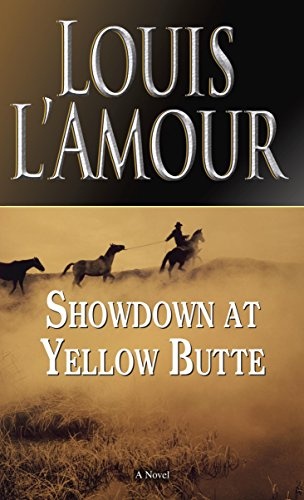 Showdown at Yellow Butte: A Novel
