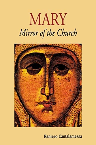 Mary, Mirror of the Church