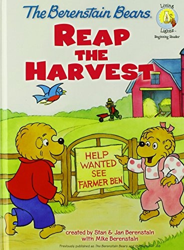 The Berenstain Bears Reap the Harvest (Berenstain Bears/Living Lights)