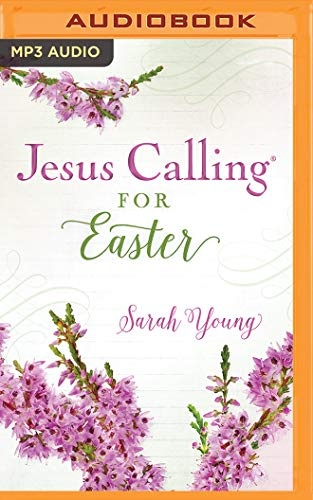Jesus Calling for Easter by Sarah Young [Audio CD]
