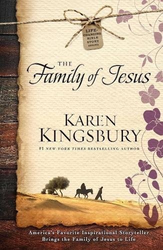 The Family of Jesus (1) (Life-Changing Bible Story Series)
