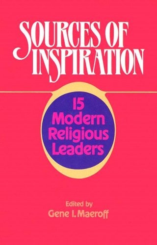 Sources of Inspiration: 15 Modern Religious Leaders