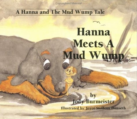 Hanna Meets a Mud Wump (Hanna and the Mud Wump Tale)