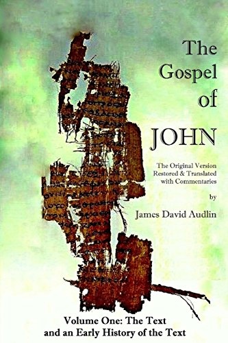 The Gospel of John - Volume One (Volume 1)