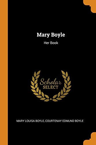 Mary Boyle: Her Book