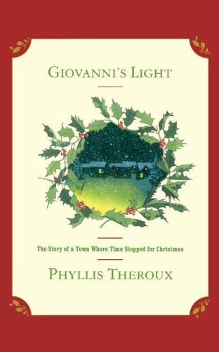 Giovanni's Light: The Story of a Town Where Time Stopped for Christmas