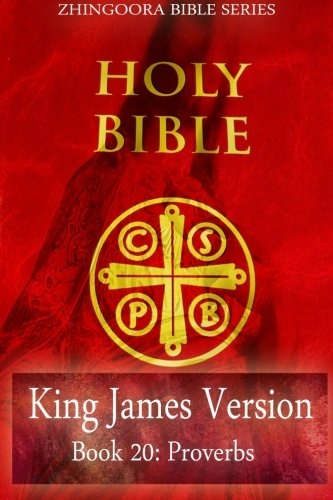 Holy Bible, King James Version, Book 20 Proverbs
