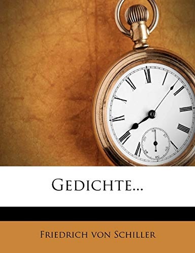 Gedichte von Friedrich Schiller. (German Edition)