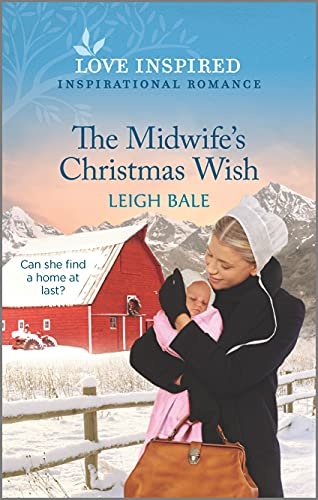 The Midwife's Christmas Wish: An Uplifting Inspirational Romance (Secret Amish Babies, 1)