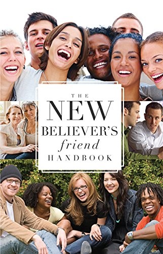 The New Believerâs Friend Handbook