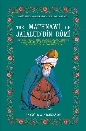 The Mathnawi of Jalalud'Din Rumi, Vol. 1: Containing the Translation of the First & Second Books (English and Persian Edition)
