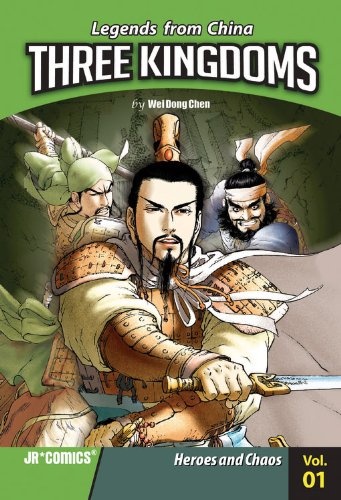 Three Kingdoms 01: Heros and Chaos (Legends from China: Three Kingdoms)