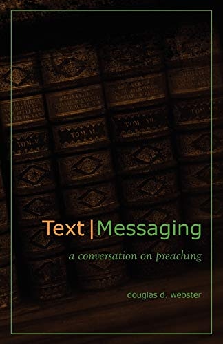 Text Messaging: A Conversation on Preaching