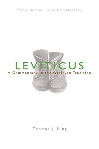 NBBC, Leviticus: A Commentary in the Wesleyan Tradition (New Beacon Bible Commentary)