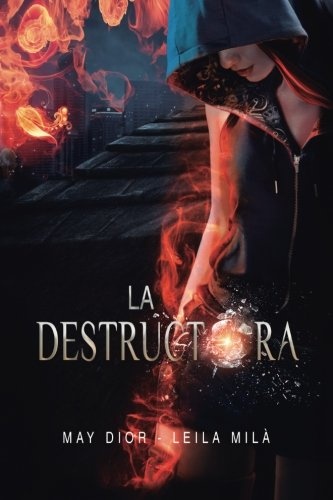 La destructora (Saga Hunters) (Spanish Edition)