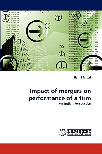 Impact of mergers on performance of a firm: An Indian Perspective