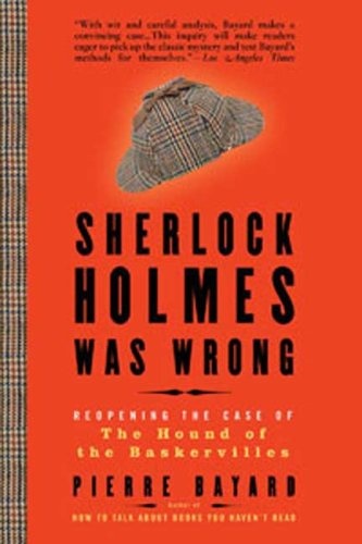 Sherlock Holmes Was Wrong