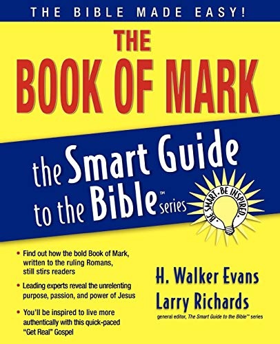 The Book of Mark (The Smart Guide to the Bible Series)