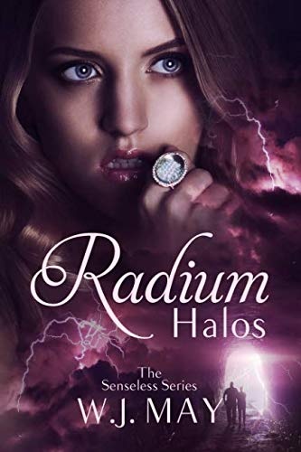 Radium Halos (The Senseless Series) (Volume 1)