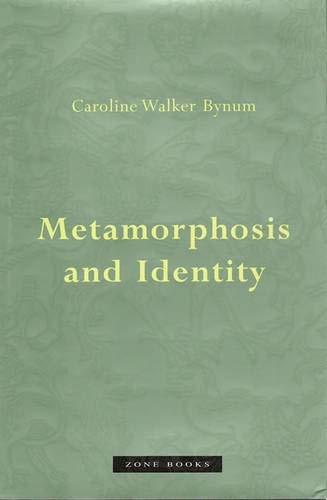 Metamorphosis and Identity (Zone Books)