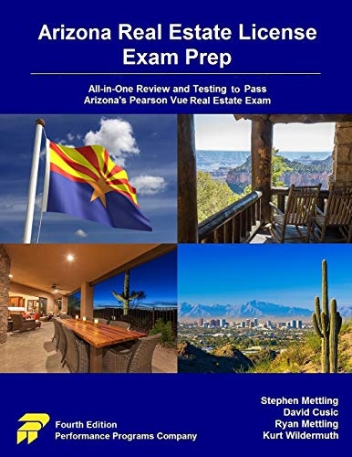 Arizona Real Estate License Exam Prep: All-in-One Review and Testing to Pass Arizona's Pearson Vue Real Estate Exam