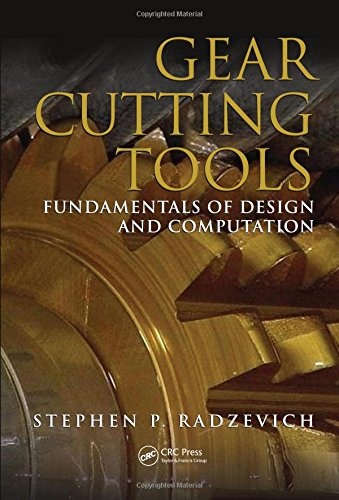 Gear Cutting Tools: Fundamentals of Design and Computation