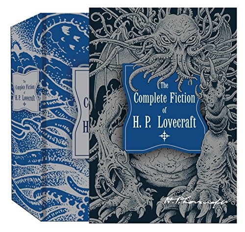The Complete Fiction of H.P. Lovecraft (Knickerbocker Classics)
