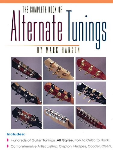 The Complete Book of Alternate Tunings (Guitar Books)