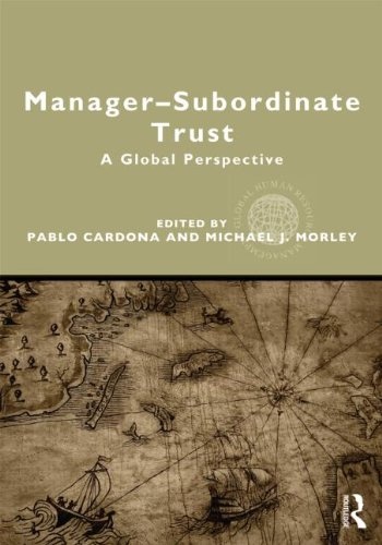 Manager-Subordinate Trust: A Global Perspective (Global HRM)