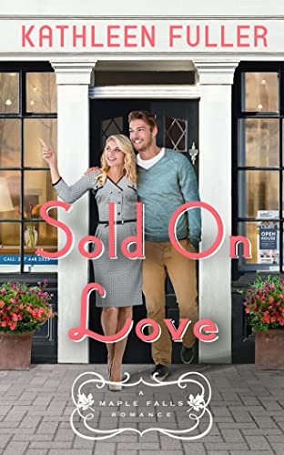 Sold on Love (A Maple Falls Romance, 3)