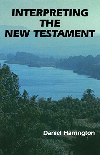 Interpreting the New Testament: A Practical Guide (New Testament Message)