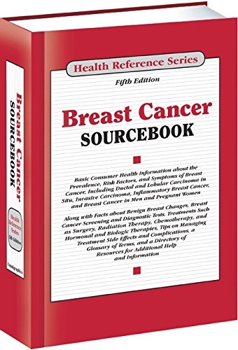 Breast Cancer Sourcebook (Health Reference)