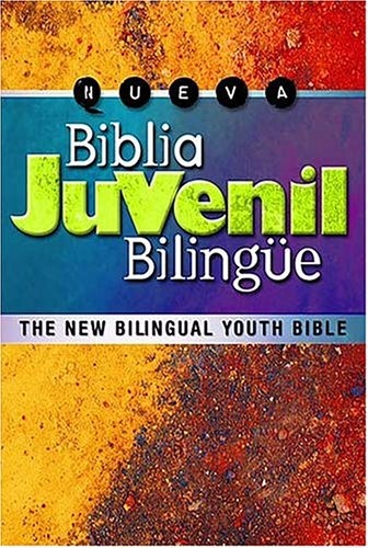 Nueva Biblia Juvenil BilingÃ¼e: The New Bilingual Youth Bible (Spanish Edition)