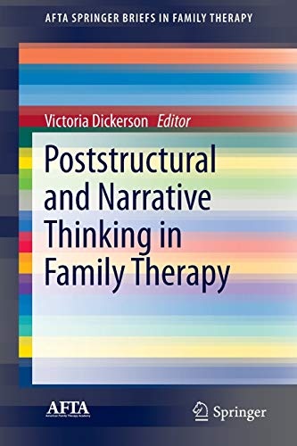 Poststructural and Narrative Thinking in Family Therapy (AFTA SpringerBriefs in Family Therapy)