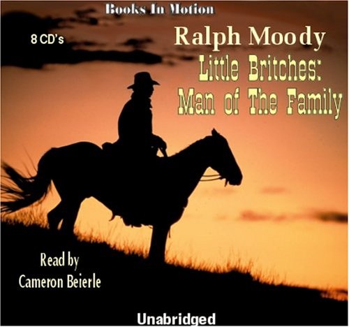 Man of the Family by Ralph Moody, (Little Britches Series, Book 2) from Books In Motion.com