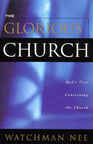 The Glorious Church