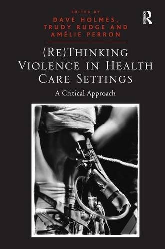 (Re)thinking Violence in Health Care Settings