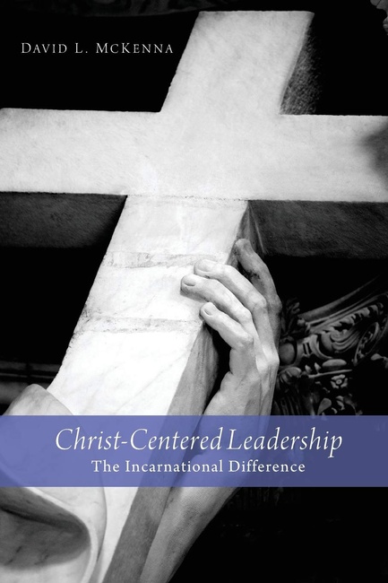 Christ-Centered Leadership: The Incarnational Difference