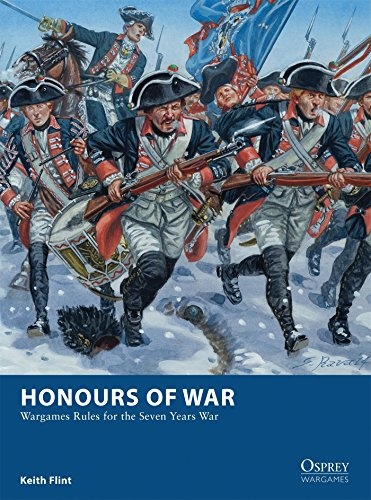 Honours of War: Wargames Rules for the Seven Yearsâ War (Osprey Wargames)
