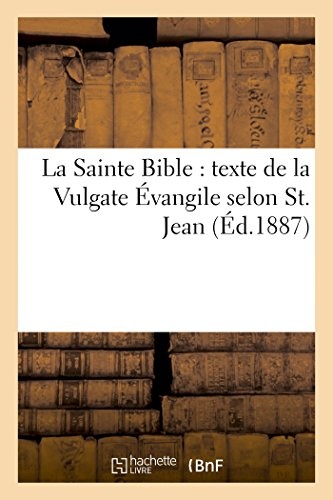 La Sainte Bible (Religion) (French Edition)