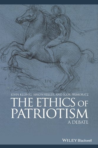 The Ethics of Patriotism: A Debate (Great Debates in Philosophy)