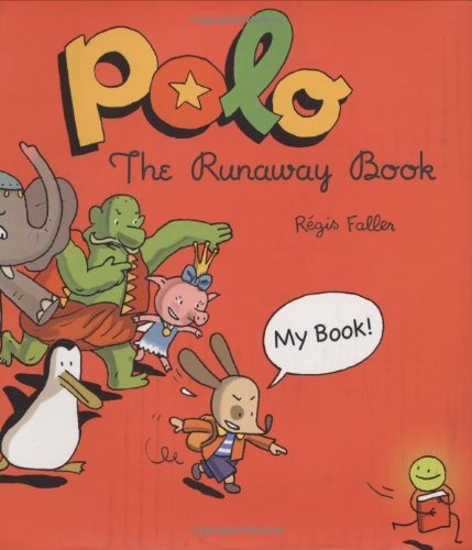 Polo: The Runaway Book (The Adventures of Polo)