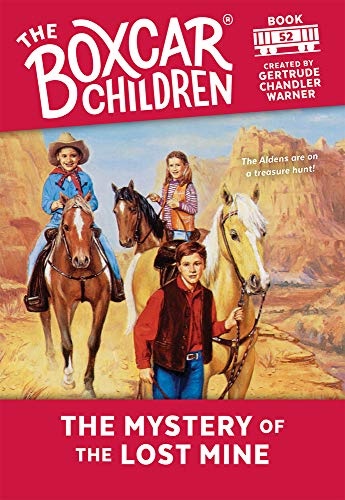 The Mystery of the Lost Mine (Boxcar Children Mysteries #52)