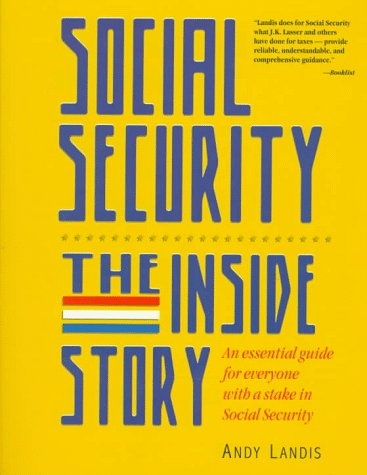 Social Security: The Inside Story