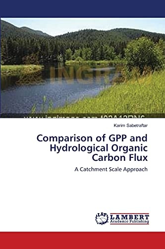 Comparison of GPP and Hydrological Organic Carbon Flux: A Catchment Scale Approach