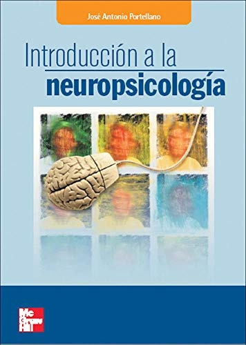 Introducci}n a la neuropsicolog{a (Spanish Edition)