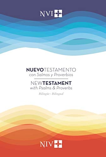 Nuevo Testamento con Salmos y Proverbios NVI/NIV BilingÃ¼e, RÃºstica (Spanish Edition)